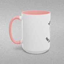 Load image into Gallery viewer, BE CURIOUS, NOT JUDGEMENTAL Coffee Mug (15oz)