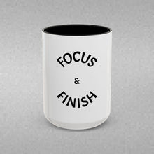 Load image into Gallery viewer, FOCUS + FINISH Coffee Mug (15oz)