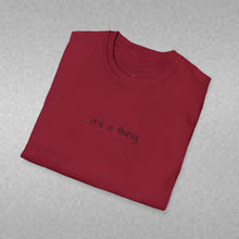 Load image into Gallery viewer, Don't Forget That You Are Needed In This World (Back of Shirt) Unisex T-Shirt by B E-Z - It's A Thing