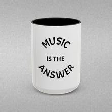 Load image into Gallery viewer, MUSIC IS THE ANSWER Coffee Mug (15oz)