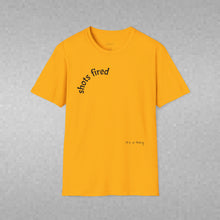 Load image into Gallery viewer, Shots fired Unisex T-Shirt by B E-Z