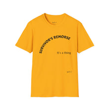 Load image into Gallery viewer, Survivor's Remorse Unisex T-Shirt by B E-Z