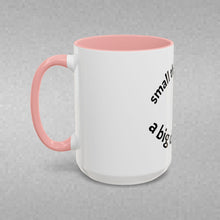 Load image into Gallery viewer, Small things Coffee Mug (15oz)