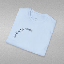 Load image into Gallery viewer, be kind & smile Unisex T-Shirt by B E-Z