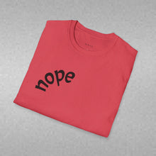 Load image into Gallery viewer, nope Unisex T-Shirt by B E-Z