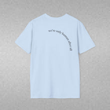 Load image into Gallery viewer, making mistakes is part of ... Unisex T-Shirt by B E-Z