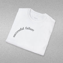 Load image into Gallery viewer, successful failure Unisex T-Shirt by B E-Z