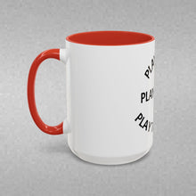 Load image into Gallery viewer, PLAY HARD, PLAY SMART, PLAY TOGETHER Coffee Mug (15oz)