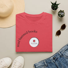 Load image into Gallery viewer, read banned books Unisex T-Shirt by B E-Z