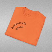 Load image into Gallery viewer, fundamentally flawed Unisex T-Shirt by B E-Z