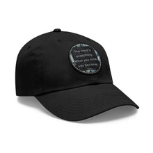 Load image into Gallery viewer, The Mind is Everything Hat with Leather Patch (Round)