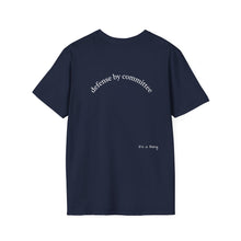 Load image into Gallery viewer, defense by committee Unisex T-Shirt by B E-Z