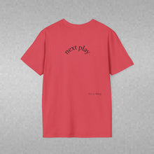 Load image into Gallery viewer, next play Unisex T-Shirt by B E-Z