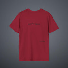 Load image into Gallery viewer, No Hate Zone Unisex T-Shirt by B E-Z