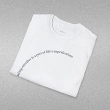 Load image into Gallery viewer, making mistakes is part of ... Unisex T-Shirt by B E-Z