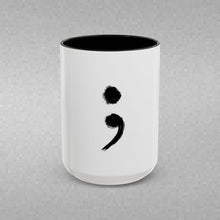 Load image into Gallery viewer, Mental Health Awareness: Semicolon Symbol Coffee Mug (15oz)