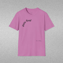 Load image into Gallery viewer, Shots fired Unisex T-Shirt by B E-Z