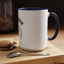 Load image into Gallery viewer, BELIEVE Coffee Mug (15oz)