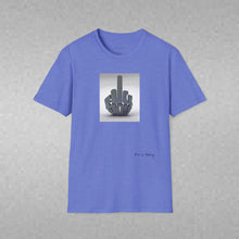 Load image into Gallery viewer, F U Unisex T-Shirt by B E-Z
