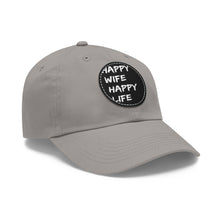 Load image into Gallery viewer, Happy Wife, Happy Life Hat with Leather Patch (Round)