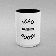 Load image into Gallery viewer, READ BANNED BOOKS Coffee Mug (15oz)