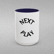 Load image into Gallery viewer, NEXT PLAY Coffee Mug (15oz)