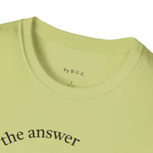 Load image into Gallery viewer, Music is the answer Unisex T-Shirt by B E-Z