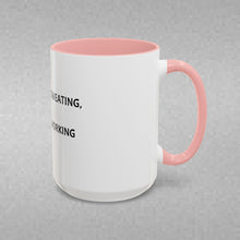 Load image into Gallery viewer, IF YOU'RE NOT SWEATING, YOU'RE NOT WORKING Coffee Mug (15oz)