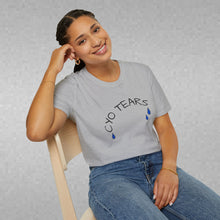 Load image into Gallery viewer, CYO Tears Unisex T-Shirt by B E-Z