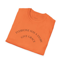 Load image into Gallery viewer, Everyone has a story…Unisex T-Shirt by B E-Z