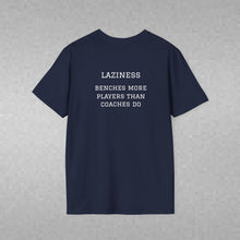 Load image into Gallery viewer, Sports' Greatest Motivator- Laziness (see back) Unisex T-Shirt by B E-Z