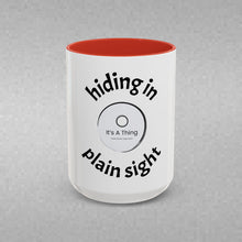 Load image into Gallery viewer, hiding in plain sight Coffee Mug (15oz)