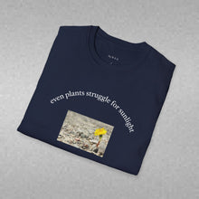 Load image into Gallery viewer, even plants struggle for sunlight Unisex T-Shirt by B E-Z