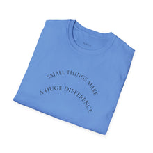 Load image into Gallery viewer, Small things Unisex T-Shirt by B E-Z