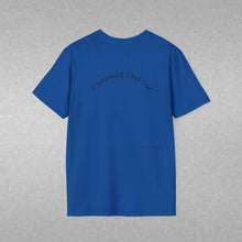 Load image into Gallery viewer, F Around & Find Out Unisex T-Shirt by B E-Z