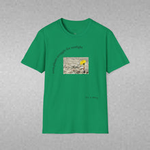 Load image into Gallery viewer, even plants struggle for sunlight Unisex T-Shirt by B E-Z
