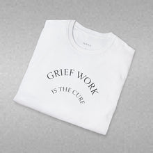Load image into Gallery viewer, Grief Work Unisex T-Shirt by B E-Z