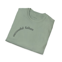 Load image into Gallery viewer, successful failure Unisex T-Shirt by B E-Z