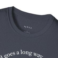 Load image into Gallery viewer, peace of mind goes a long way Unisex T-Shirt by B E-Z
