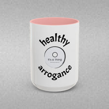 Load image into Gallery viewer, healthy arrogance Coffee Mug (15oz)