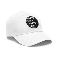 Load image into Gallery viewer, Happy Wife, Happy Life Hat with Leather Patch (Round)