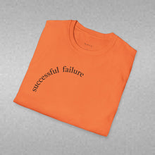 Load image into Gallery viewer, successful failure Unisex T-Shirt by B E-Z