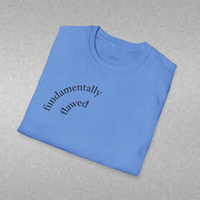 Load image into Gallery viewer, fundamentally flawed Unisex T-Shirt by B E-Z