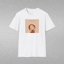 Load image into Gallery viewer, Positive Day No Matter Unisex T-Shirt by B E-Z