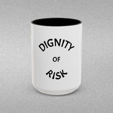 Load image into Gallery viewer, DIGNITY OF RISK Coffee Mug (15oz)