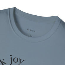 Load image into Gallery viewer, dark joy Unisex T-Shirt by B E-Z