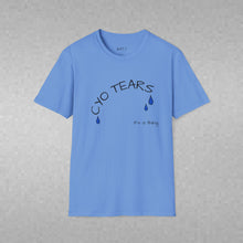 Load image into Gallery viewer, CYO Tears Unisex T-Shirt by B E-Z