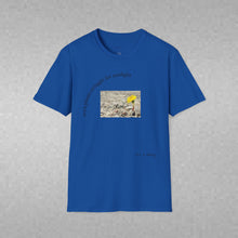 Load image into Gallery viewer, even plants struggle for sunlight Unisex T-Shirt by B E-Z