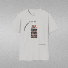Load image into Gallery viewer, read banned books 2.0 Unisex T-Shirt by B E-Z