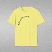 Load image into Gallery viewer, brittle spirits exist Unisex T-Shirt by B E-Z